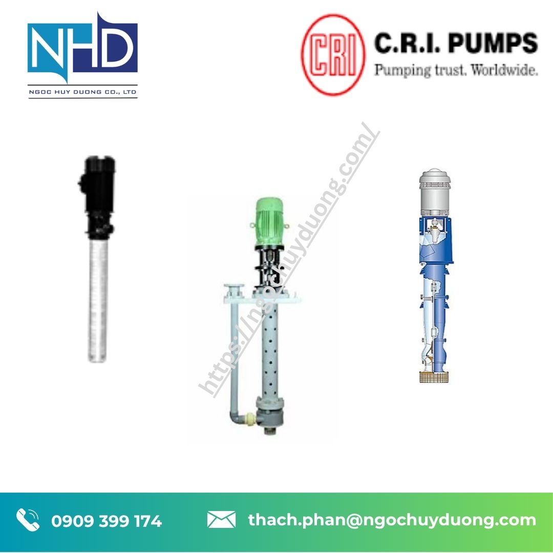 Bơm CRI Vertical Immersible Pumps Hỗ Trợ Kỹ Thuật